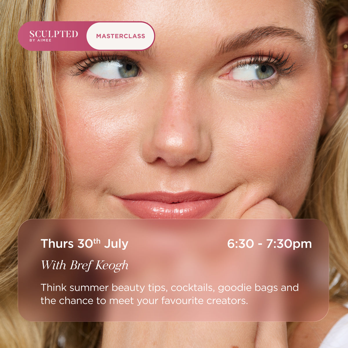 Summer Beauty Sessions - Grafton Street